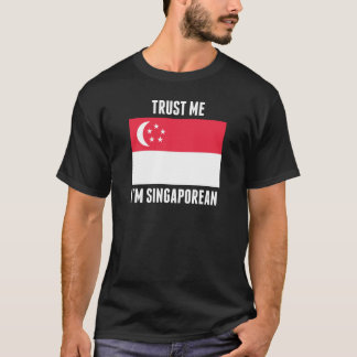 Camiseta Confíe en que yo es singapurense
