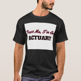 Camiseta Confíe en que yo es un actuario