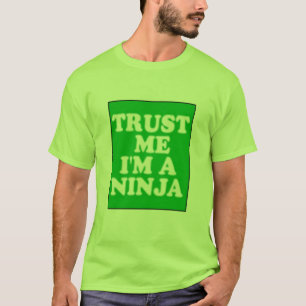 Camiseta Confíe en que yo es un Ninja