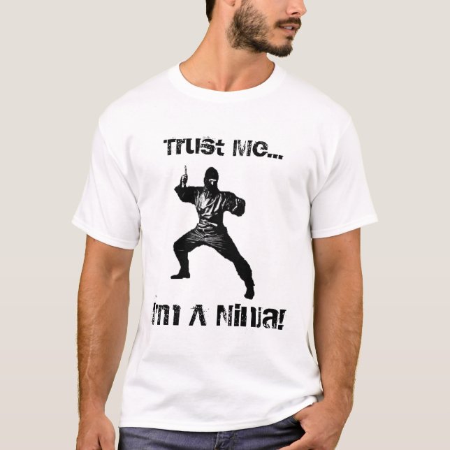 Camiseta Confíe en que yo es un Ninja (Anverso)