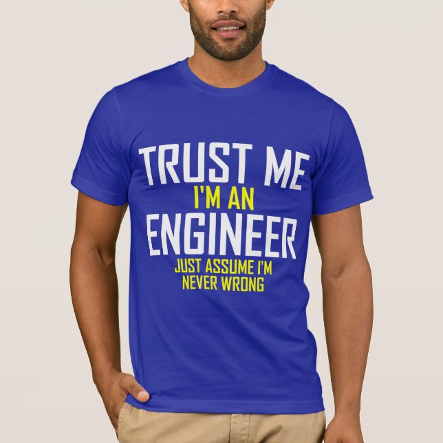 Camiseta Confíeme en - soy ingeniero (Anverso)