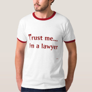 Camiseta Confíeme en, yo son un abogado