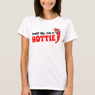 Camiseta Confíeme en, yo son un Hottie
