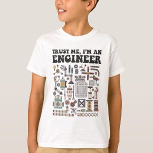 Camiseta Confíeme en, yo son un ingeniero