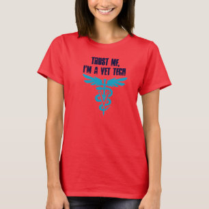 Camiseta Confíeme en, yo son una tecnología del veterinar