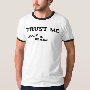 Camiseta Confíeme en, yo tienen una barba