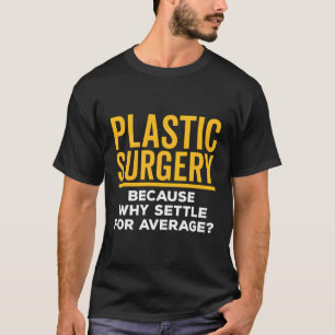 Camiseta Configuración De Cirugía Plástica Para El Surgeo Q
