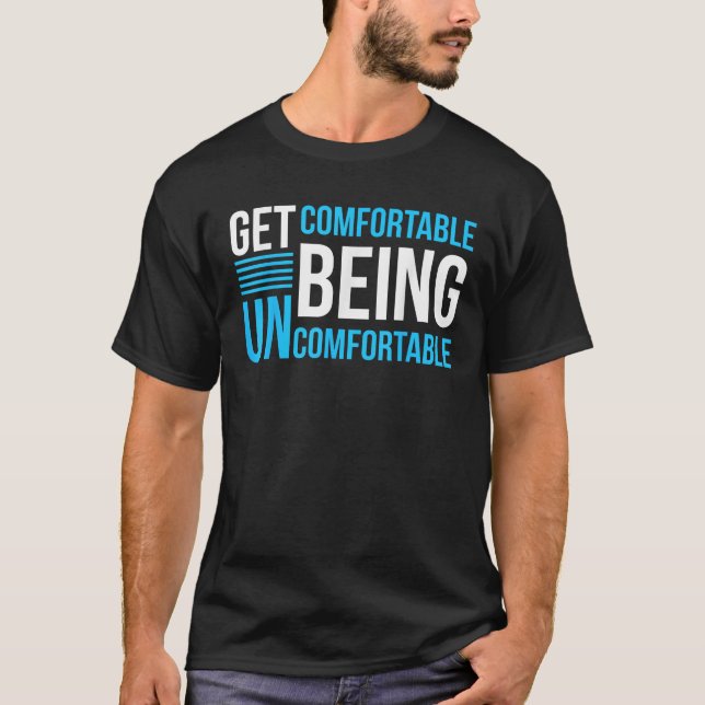 Camiseta Confortable E Incómodo Inspirador (Anverso)