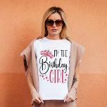 Camiseta Confrontación personalizada de cumpleaños de Chica<br><div class="desc">¿Buscando una camisa de cumpleaños que haga que su fiesta se complete? ¡No busque más que nuestros camisetas de la tripulación de cumpleaños! Estos elegantes tees son perfectos para cualquier día de fiesta de cumpleaños. Nuestros camisetas hacen un gran regalo para sus amigos y familia, y pueden ser usados juntos...</div>