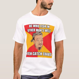 Camiseta Confucio dice cangrejos de la captura