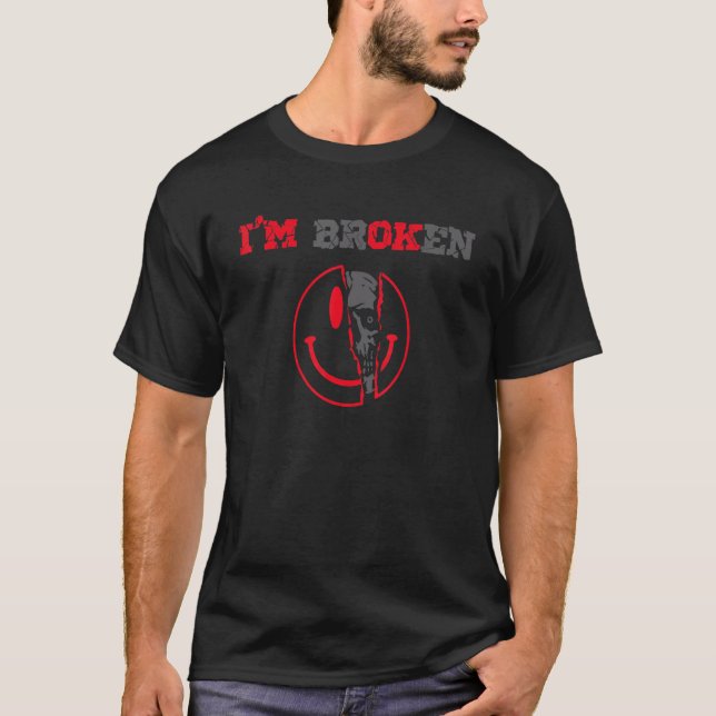 Camiseta Confused Smile I'm Broken Invisible Illness I'm OK (Anverso)