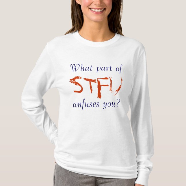 Camiseta Confuso, STFU (Anverso)