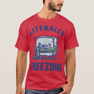 Camiseta Congelación literalmente