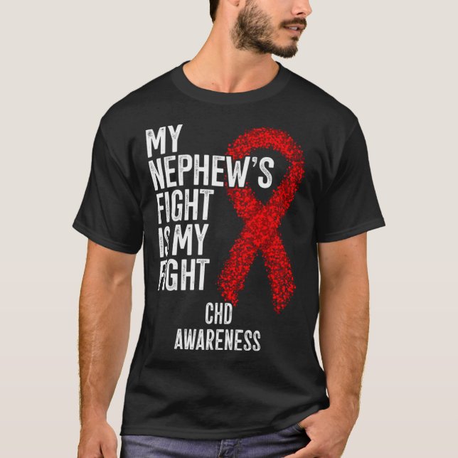 Camiseta Congenital Heart Defect My Nephew's Fight Is My Fi (Anverso)