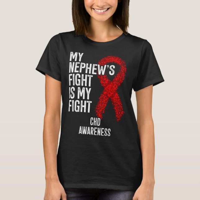 Camiseta Congenital Heart Defect My Nephew's Fight Is My Fi (Anverso)