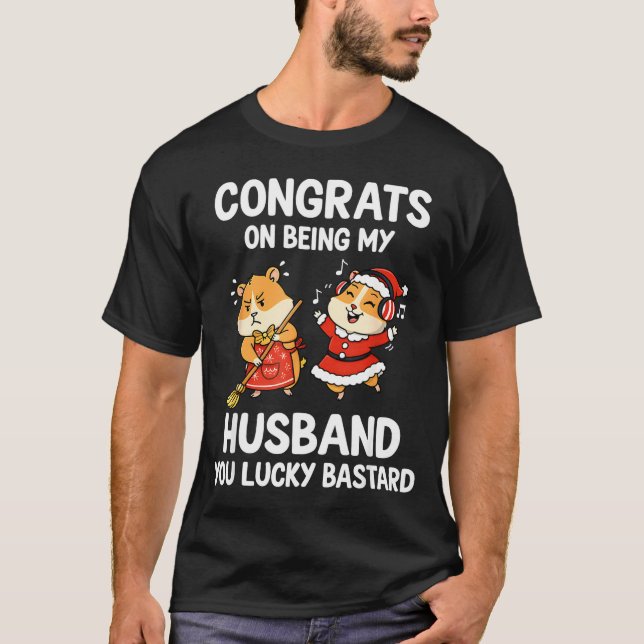 Camiseta Congrats On Being My Husband You Lucky  (Anverso)