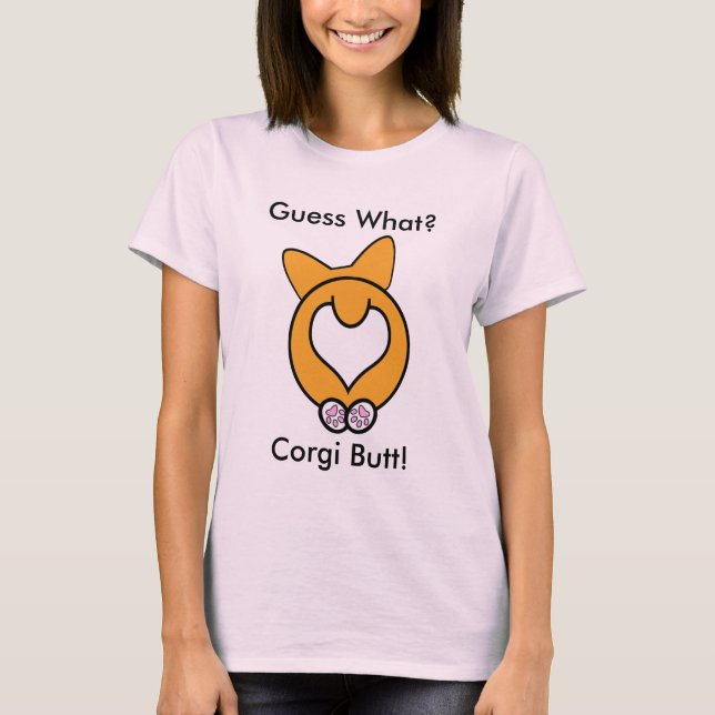 Camiseta ¿Conjetura qué? ¡Extremo del Corgi! (Anverso)