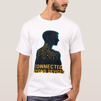 Camiseta Connected Beyond Devices - Digital Age Philosophy