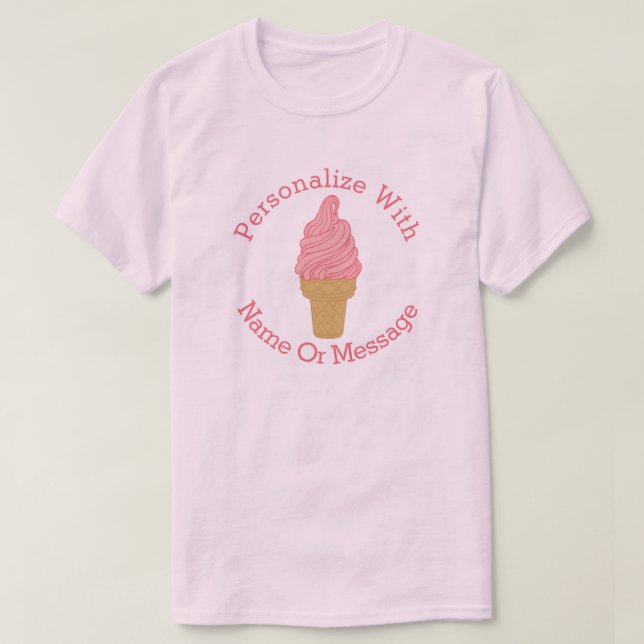 Camiseta Cono de crema de hielo rosado PERSONALIZADO (Diseño del anverso)