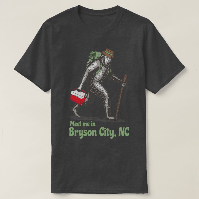 Camiseta Conoce a mí en Bryson City Carolina del Norte Caro (Diseño del anverso)