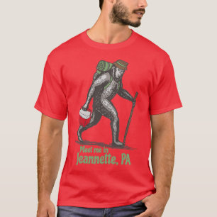 Camiseta Conoce a mí en Jeannette Pennsylvania PA Bigfoot S