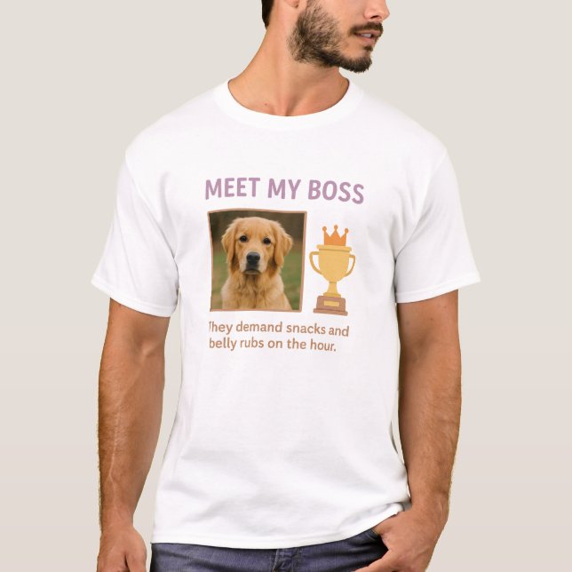 Camiseta Conoce a mi jefe - Graciosa foto de Mascota Person (Anverso)