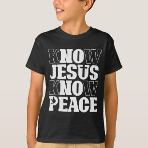 Camiseta Conoce Jesús Conoce Paz Religión Dios Iglesia Cris