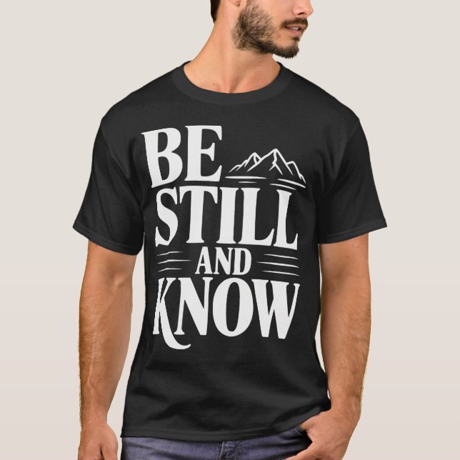 Camiseta Conoce Montañas De Fe Y Estate Quieto (Anverso)