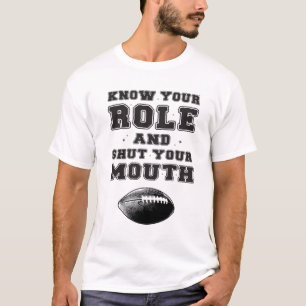 Camiseta Conoce tu papel y cierra la boca