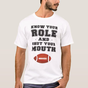 Camiseta Conoce tu papel y cierra la boca