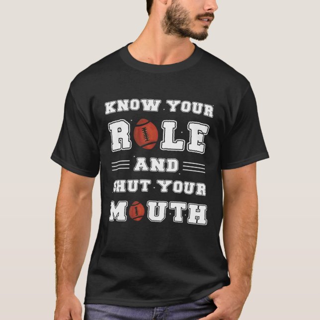 Camiseta Conoce tu papel y cierra la boca (Anverso)