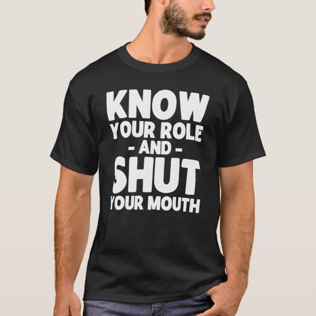 Camiseta Conoce tu papel y cierra la boca Swea (Anverso)