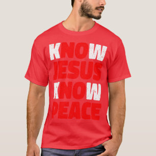 Camiseta Conocer a Jesús Conocer la Paz Regalo Religioso