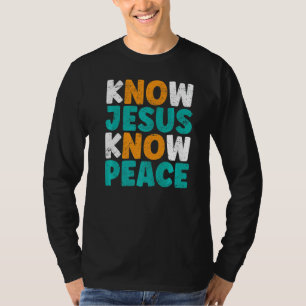 Camiseta Conocer a Jesús Conocer Paz Gracioso Cristo Religi