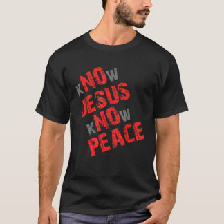 Camiseta Conocer a Jesús Conocer Paz No Jesús No Paz Cristi
