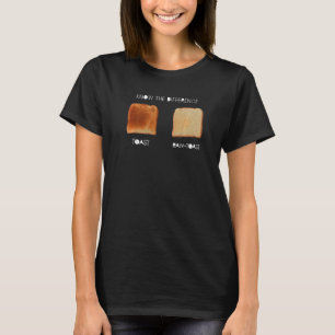 Camiseta Conocer la diferencia de la tostada cruda
