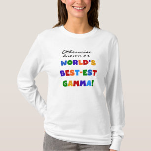 Camiseta Conocida también como los mejores regalos gamma