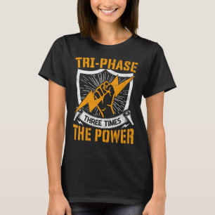 Camiseta Conocimiento eléctrico Tri Fase Tres Veces Energía