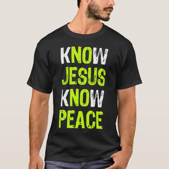 Camiseta Conozca a Jesús Conozca la Paz El Amante Religioso (Anverso)