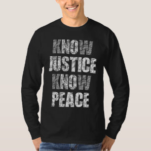 Camiseta Conozca la justicia, la paz, la protesta del Orgul