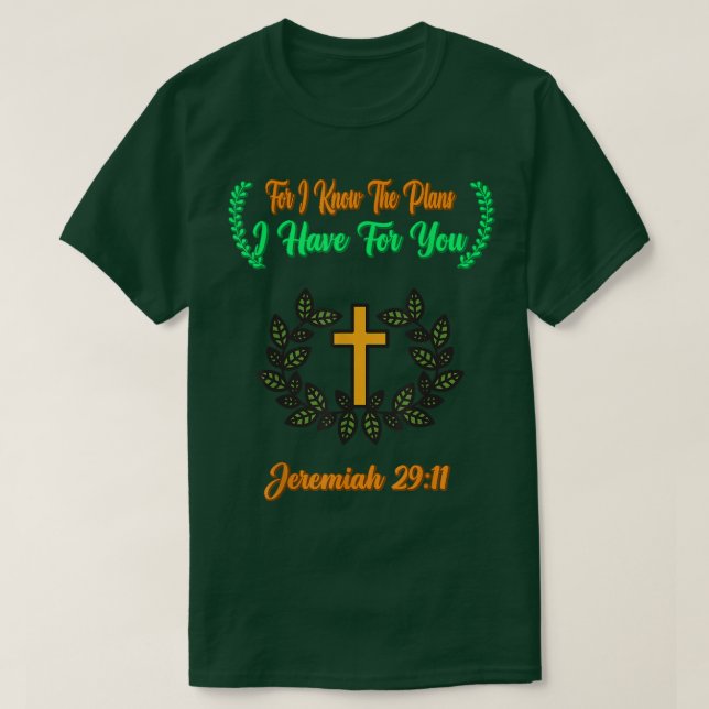 Camiseta Conozca Los Planes Que Tengo Para Usted, Divertido (Diseño del anverso)