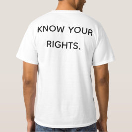 CAMISETA ¡CONOZCA SUS DERECHOS!