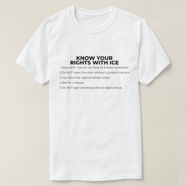 Camiseta Conozca Sus Derechos Con ICE (Diseño del anverso)