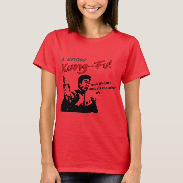 Camiseta Conozco a Kung Fu, jiu-jitsu y todos los demás u's (Anverso)
