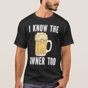 Camiseta Conozco Al Propietario De Beer Bartending Bartende