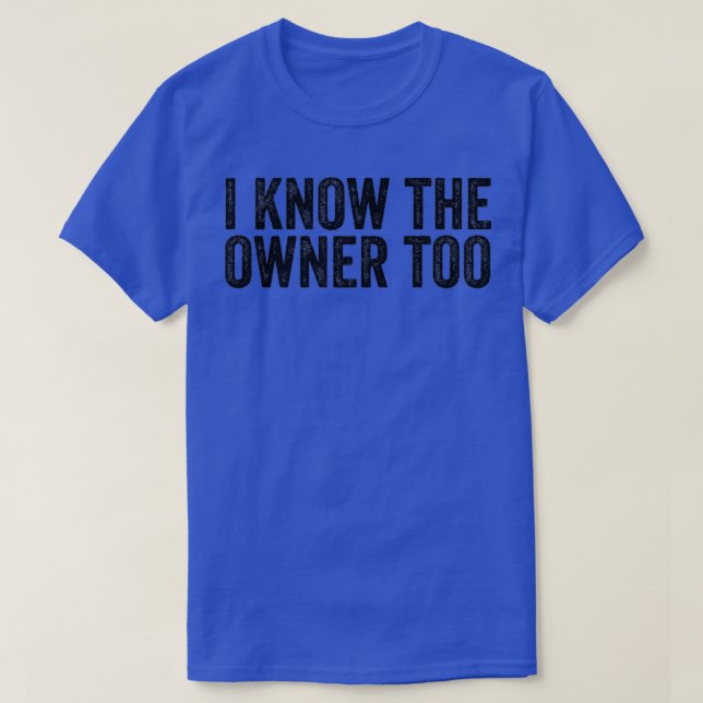 Camiseta Conozco Al Propietario También Bartender (Diseño del anverso)