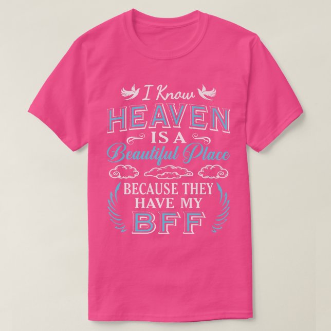 Camiseta Conozco Heaven BFF en Heaven Missing Best Friends  (Diseño del anverso)