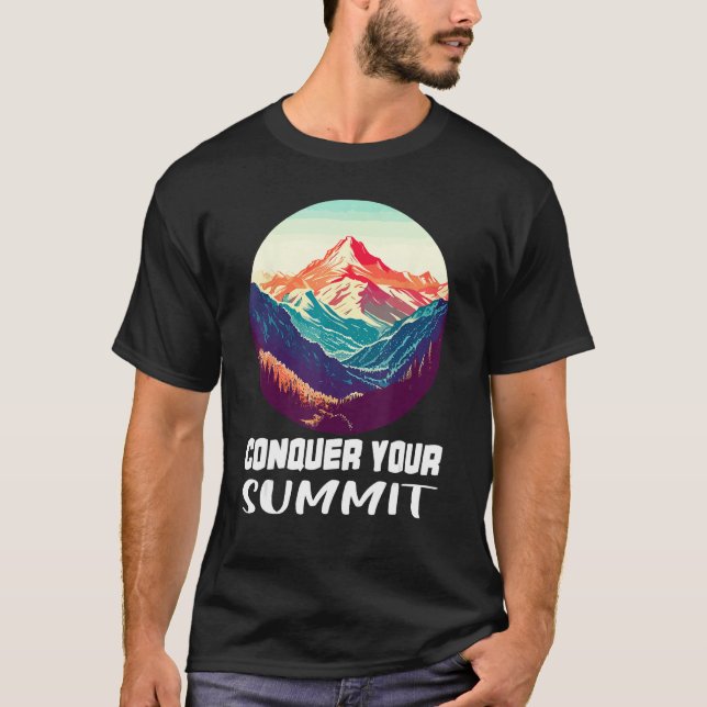 Camiseta Conquer Your Summit - For Adventure Travel Hiking  (Anverso)