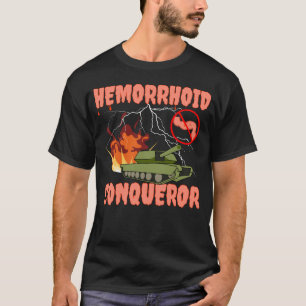 Camiseta Conquistador Hemorroide I Sobrevivió Hemorroides
