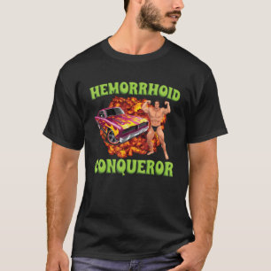 Camiseta Conquistador Hemorroide Meme Rara Ofensiva Cr
